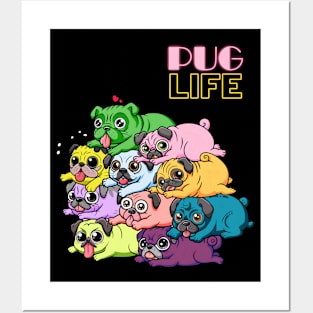 Pug Life Colorful Pug Lovers Posters and Art